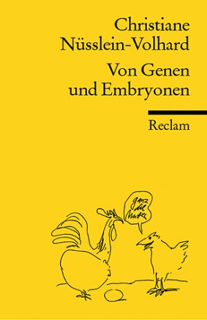 ISBN 9783150182628: Von Genen und Embryonen - Nüsslein-Volhard, Christiane – Geschichte der Biologie seit Darwin; Faktencheck;