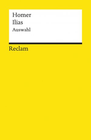 ISBN 9783150182994: Ilias. Auswahl.