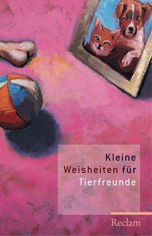 ISBN 9783150183267: Kleine Weisheiten für Tierfreunde