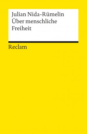 ISBN 9783150183656: Über menschliche Freiheit