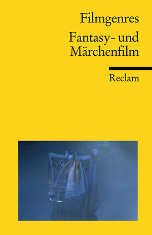 ISBN 9783150184035: Filmgenres: Fantasy- und Märchenfilm