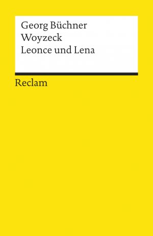 ISBN 9783150184202: Woyzeck. Leonce und Lena - Textausgabe mit editorischer Notiz