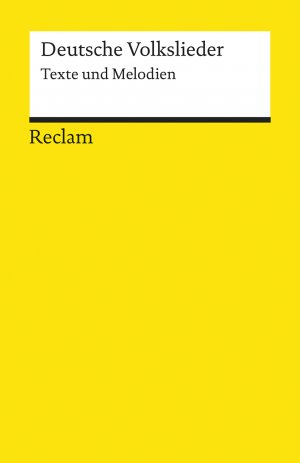 ISBN 9783150184790: Deutsche Volkslieder. Texte und Melodien – Erläuterungen; Unterrichtsmaterial; Vorbereitung – 18479