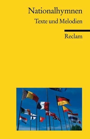 ISBN 9783150184882: Nationalhymnen - Texte und Melodien