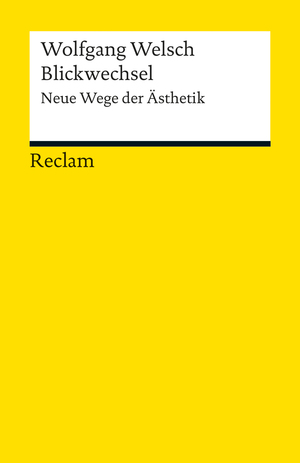 ISBN 9783150189436: Blickwechsel - Neue Wege der Ästhetik