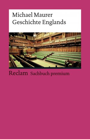 ISBN 9783150191330: Geschichte Englands