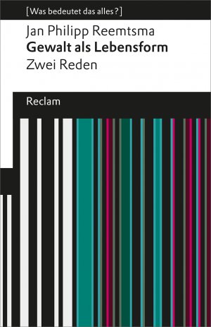 ISBN 9783150193822: Gewalt als Lebensform - zwei Reden