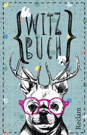 ISBN 9783150194645: Witzbuch