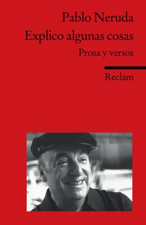 ISBN 9783150197332: Explico algunas cosas - prosa y versos