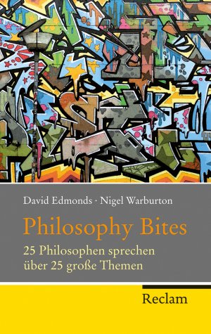 ISBN 9783150202425: Philosophy Bites - 25 Philosophen sprechen über 25 große Themen