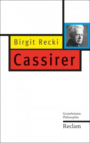 ISBN 9783150202852: Cassirer - Grundwissen Philosophie