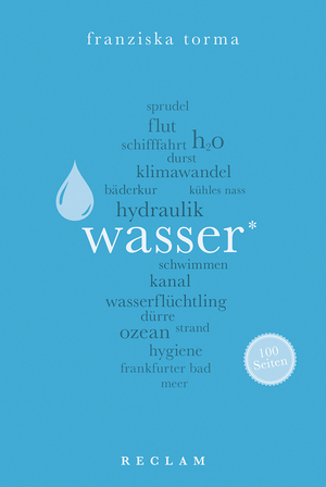 gebrauchtes Buch – Franziska Torma – Wasser. 100 Seiten Reclam