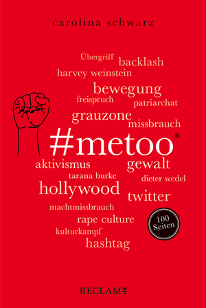 ISBN 9783150207178: #MeToo. 100 Seiten - Der erste Überblick zur internationalen Debatte