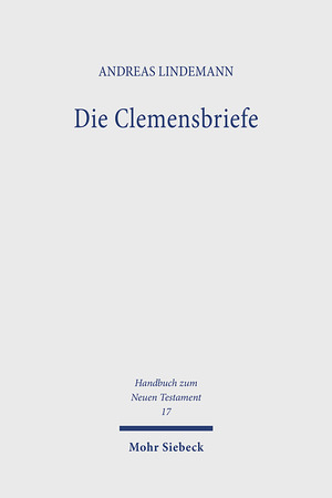 ISBN 9783161458231: Die Clemensbriefe / Die Clemensbriefe