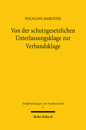 ISBN 9783161459863: Von der schutzgesetzlichen Unterlassungsklage zur Verbandsklage