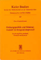 ISBN 9783161468377: Ordnungspolitik und Strukturwandel im Integrationsprozess – Das Beispiel Griechenlands, Portugals und Spaniens