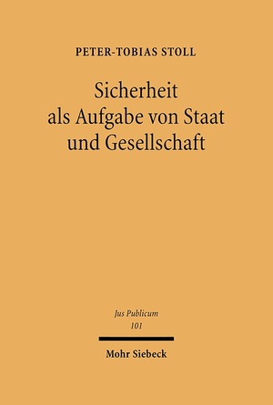 ISBN 9783161478710: Sicherheit als Aufgabe von Staat und Gesellschaft - Verfassungsordnung, Umwelt- und Technikrecht im Umgang mit Unsicherheit und Risiko