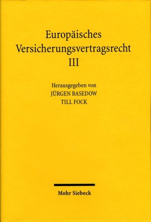 ISBN 9783161479120: Europäisches Versicherungsvertragsrecht / Europäisches Versicherungsvertragsrecht