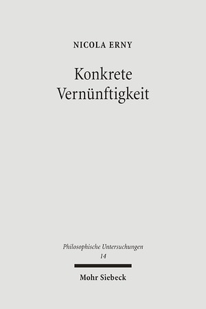 ISBN 9783161487521: Konkrete Vernünftigkeit – Zur Konzeption einer pragmatistischen Ethik bei Charles S. Peirce