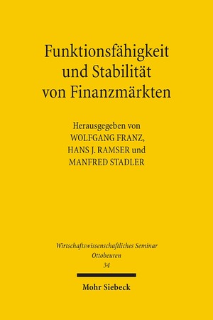 ISBN 9783161487767: Funktionsfähigkeit und Stabilität von Finanzmärkten