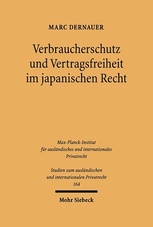 ISBN 9783161488221: Verbraucherschutz und Vertragsfreiheit im japanischen Recht