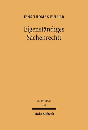 ISBN 9783161489938: Eigenständiges Sachenrecht?