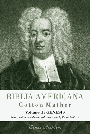 ISBN 9783161501906: Biblia Americana. America`s First Bible Commentary. A Synoptic Commentary on the Old and New Testaments. Volume 1: Genesis. Ed., with an Introduction and Annotations, by Reiner Smolinski (Biblia Americana. Ed. by Reiner Smolinski; vol. 1).