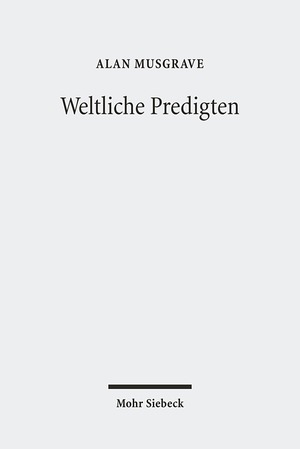 ISBN 9783161506147: Weltliche Predigten – Essays über Wissenschaft und Philosophie