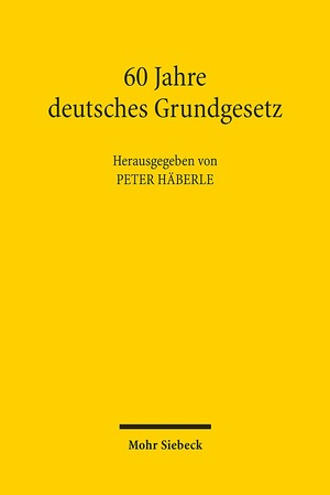 ISBN 9783161509872: 60 Jahre deutsches Grundgesetz