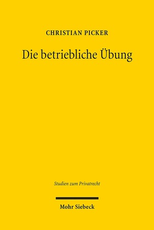 ISBN 9783161509896: Die betriebliche Übung