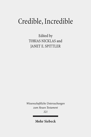 ISBN 9783161525162: Credible, Incredible – The Miraculous in the Ancient Mediterranean