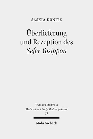 ISBN 9783161526633: Überlieferung und Rezeption des Sefer Yosippon