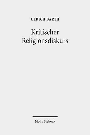 ISBN 9783161531187: Kritischer Religionsdiskurs