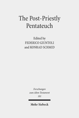 ISBN 9783161531217: The Post-Priestly Pentateuch – New Perspectives on its Redactional Development and Theological Profiles