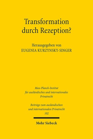 ISBN 9783161533198: Transformation durch Rezeption? - Möglichkeiten und Grenzen des Rechtstransfers am Beispiel der Zivilrechtsreformen im Kaukasus und in Zentralasien