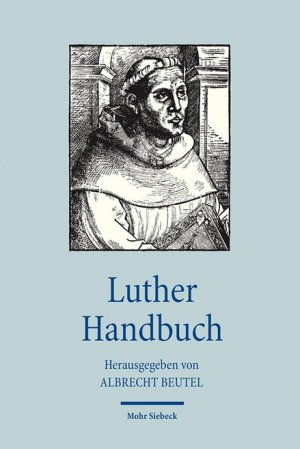 ISBN 9783161538926: Luther Handbuch