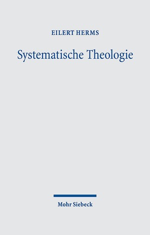 ISBN 9783161539145: Systematische Theologie – Das Wesen des Christentums: In Wahrheit und aus Gnade leben. Band 1: §§ 1-59. Band 2: §§ 60-84. Band 3: §§ 85-100