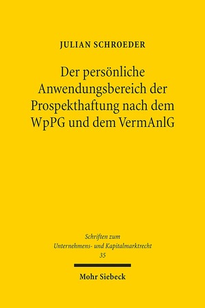 ISBN 9783161550744: Der persönliche Anwendungsbereich der Prospekthaftung nach dem WpPG und dem VermAnlG