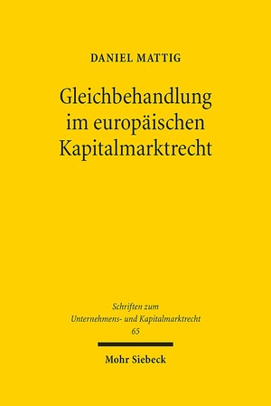 ISBN 9783161567049: Gleichbehandlung im europäischen Kapitalmarktrecht