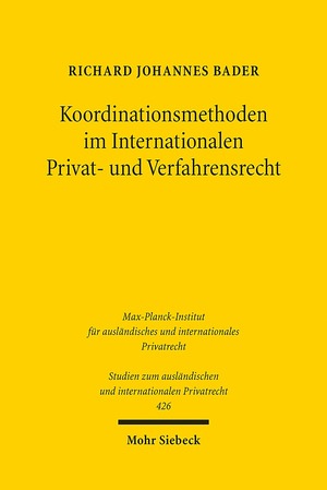 ISBN 9783161570155: Koordinationsmethoden im Internationalen Privat- und Verfahrensrecht