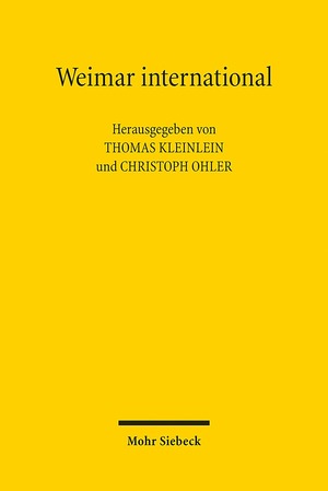 ISBN 9783161588778: Weimar international – Kontext und Rezeption der Verfassung von 1919