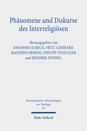 ISBN 9783161592546: Phänomene und Diskurse des Interreligiösen - Beiträge aus christlicher Perspektive