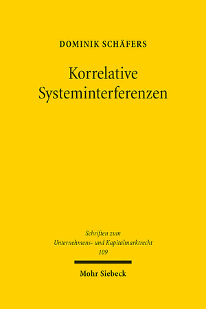 ISBN 9783161596452: Korrelative Systeminterferenzen – Zum Verhältnis von Öffentlichem Recht und Privatrecht am Beispiel des Finanzdienstleistungsaufsichtsrechts