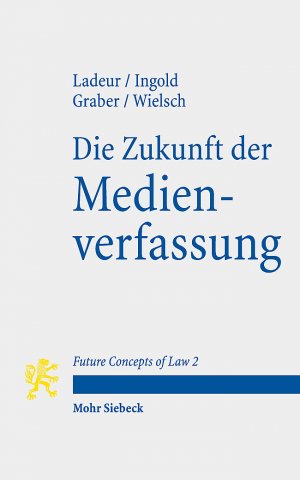 ISBN 9783161608100: Die Zukunft der Medienverfassung