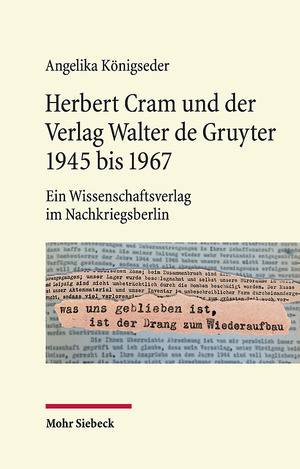 ISBN 9783161608551: Herbert Cram und der Verlag Walter de Gruyter 1945 bis 1967 – Ein Wissenschaftsverlag im Nachkriegsberlin