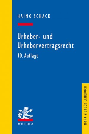 ISBN 9783161608681: Urheber- und Urhebervertragsrecht (Mohr Siebeck Lehrbuch).