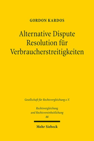 ISBN 9783161616921: Alternative Dispute Resolution für Verbraucherstreitigkeiten - Eine rechtsvergleichende Untersuchung zum englischen und deutschen Recht