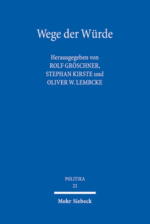 ISBN 9783161619861: Wege der Würde - Philosophenwege - Rechtswege - Auswege