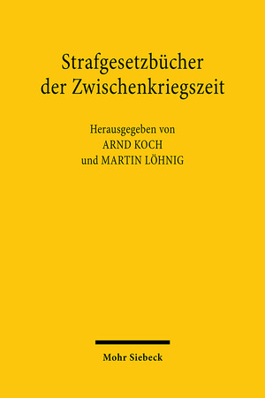 ISBN 9783161624322: Strafgesetzbücher der Zwischenkriegszeit