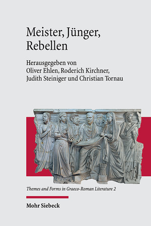 ISBN 9783161626234: Meister, Jünger, Rebellen - Nachfolge und Widerspruch (akolouthesis und enantiōsis) im Spiegel der Zeiten